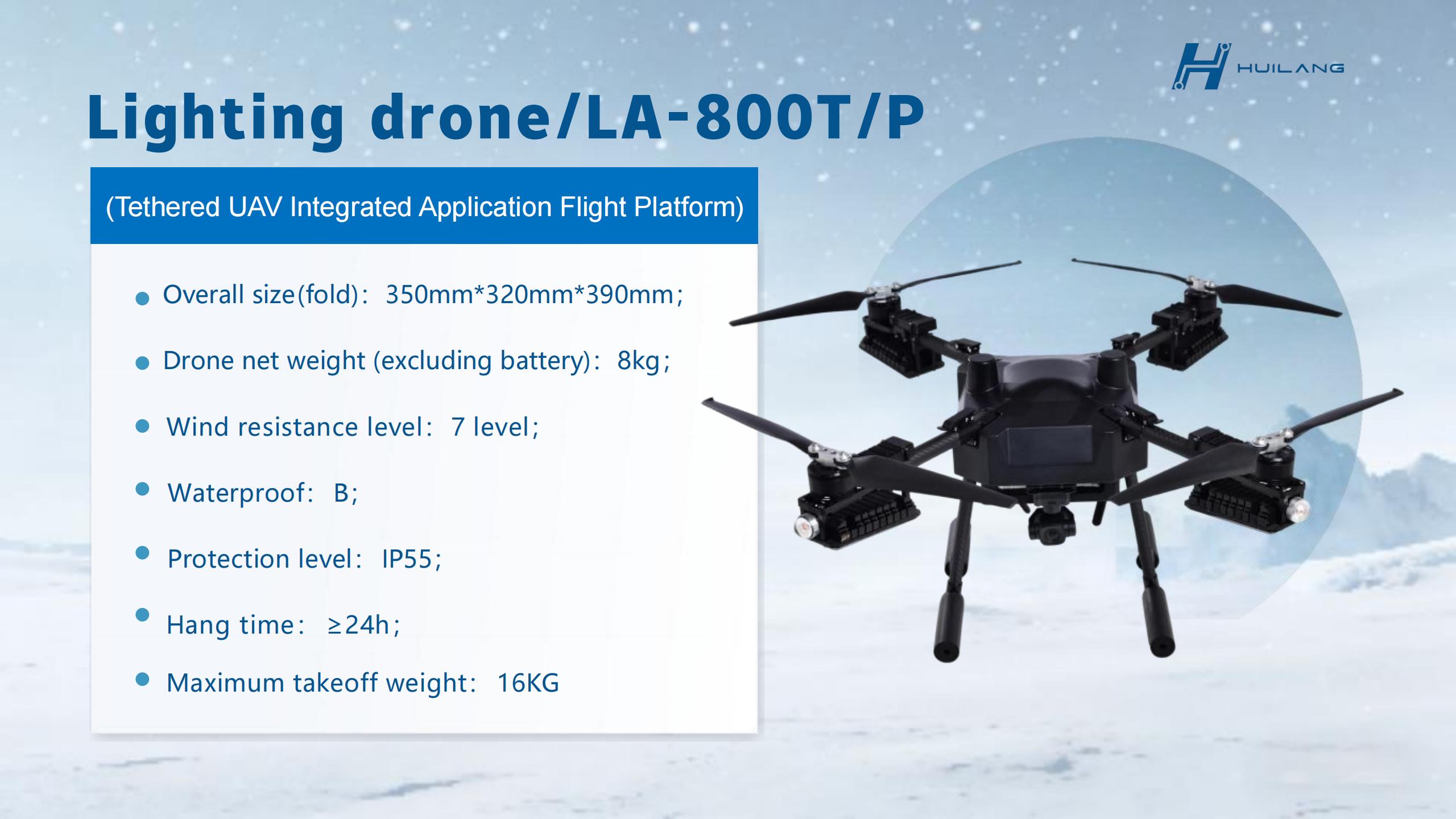 LA-800T/P Multi-Functional Tethered Lighting UAV LA-800T/P Multi-Functional Tethered Lighting UAV